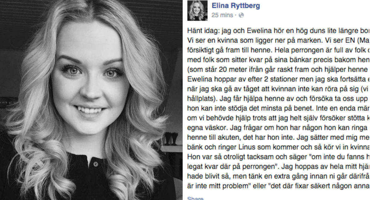 Elina Ryttberg skrev en Facebook-status om vad som hände.